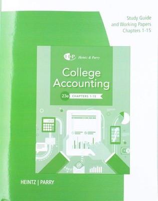Study Guide with Working Papers for Heintz/Parry's College Accounting, Chapt...