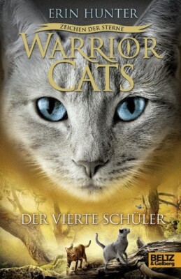  ungelesen WARRIOR CATS 4 / Band 1 Zeichen der Sterne - DER VIERTE SCHÜLER  ° HC
