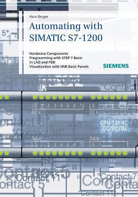 Automating in STEP 7 Basic with SIMATIC S7-1200, Berger, Hans, 9783895783562