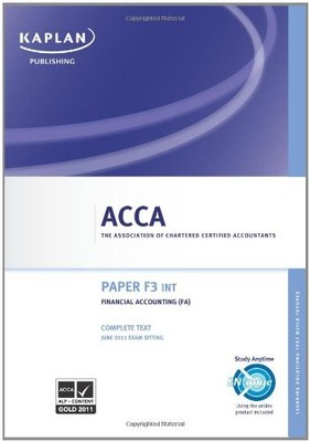 ACCA F3 Financial Accounting FA (INT) - Complete Text 2011