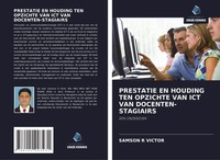 Samson R Victor | Prestatie En Houding Ten Opzichte Van Ict Van...