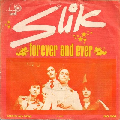 Slik - Forever And Ever (7'', Single, Gre)