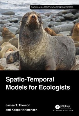 James Thorson Kasper Krist Spatio-Temporal Models for Ecolo (Gebundene Ausgabe)