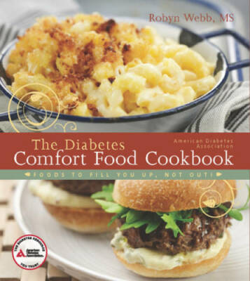 The American Diabetes Association Diabetes Comfort Food Cookbook - GOOD