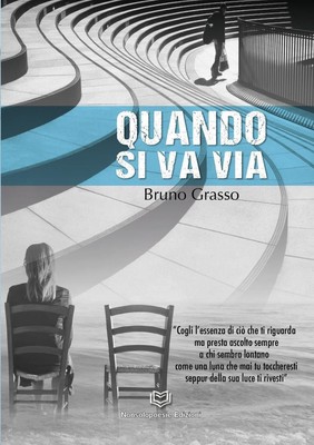 Bruno Grasso Bücher - Wenn man weggeht
