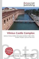 Lambert M. Surhone (U. A.) | Vilnius Castle Complex | Taschenbuch | Englisch