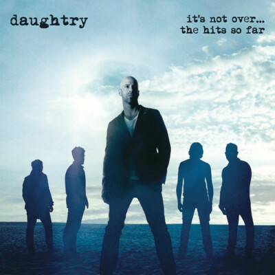 Daughtry - It's Not Over...The Hits So Far [New CD]