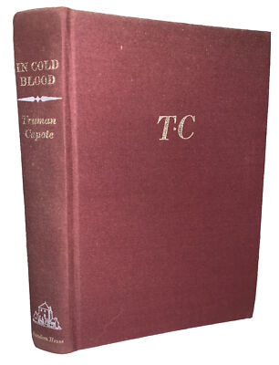 IN COLD BLOOD, by TRUMAN CAPOTE, 2ND PRINTING, DJ, BOOK CLUB ED