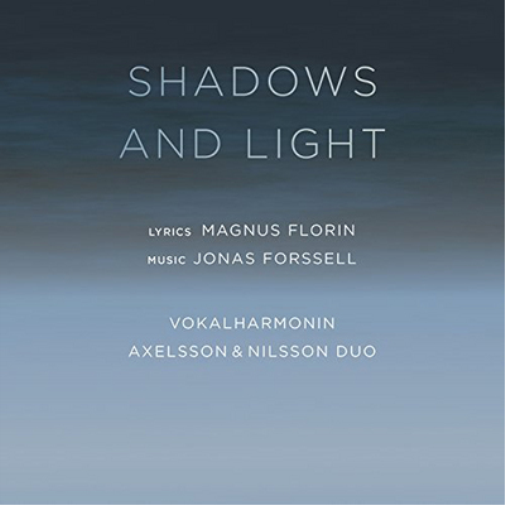 Jonas Forssell Jonas Forssell: Shadows and Light (CD) Album