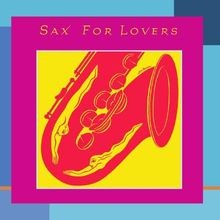 Sax for Lovers von Various | CD | Zustand sehr gut