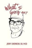 What's Going On? Jerry Cherneski Taschenbuch Englisch 2023 South Country Press