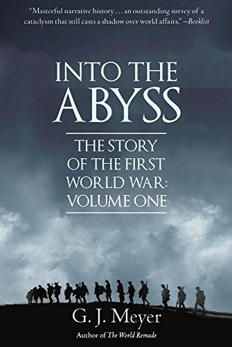 Into The Abyss: The Story of the First World War, Volume One-G.