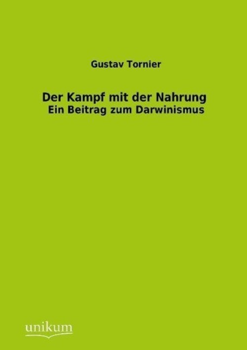 Thumbnail - Der Kampf Mit Der Nahrung | Ein Beitrag Zum Darwinismus | Gustav