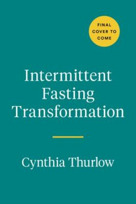 Intermittent Fasting Transformation: The 45-Day Program for Women to Lose: Used