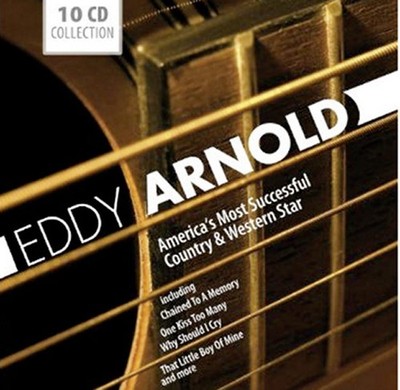 Eddy Arnold: America's Most Successful C&W Star Eddy Arnold