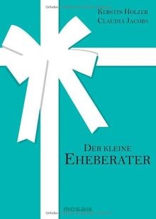 Der kleine Eheberater von Holzer, Kerstin, Jacobs, ... | Buch | Zustand sehr gut