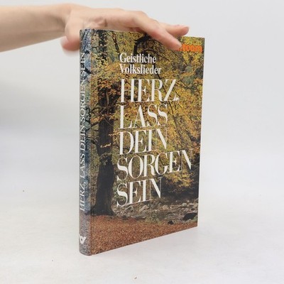 Herz, laß dein Sorgen sein: Geistliche Volkslieder  |  Günter Balders