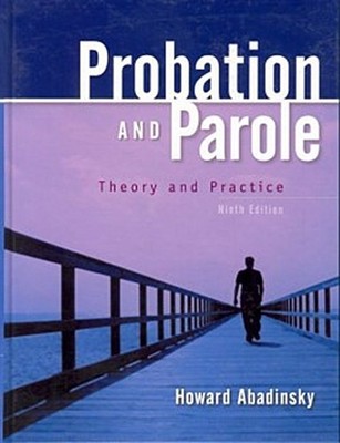 Probation and Parole Howard Abadinsky
