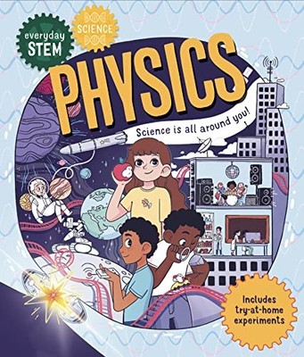 Everyday STEM Science   Physics