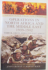 Operations in the Middle East 1939-1942 by Martin Mace and John Grehan (2015,...