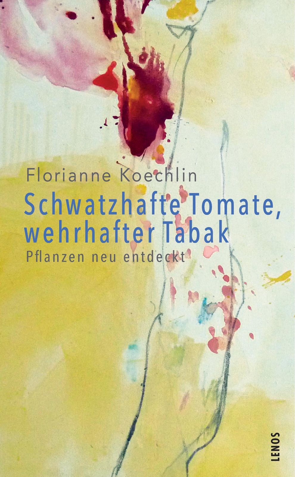 Thumbnail - Schwatzhafte Tomate, Wehrhafter Tabak | Pflanzen Neu Entdeckt |