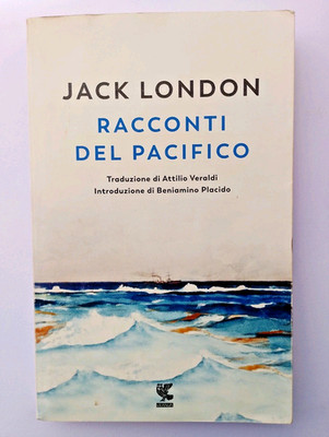 Jack London - Pazifische Geschichten - Ugo Guanda Verlag - 2019