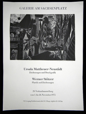 URSULA MATTHEUER-NEUSTÄDT & WERNER STÖTZER AUSSTELLUNGSPLAKAT SIGNIERT '75 347/K