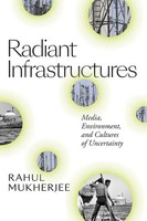 Rahul Mukherjee | Radiant Infrastructures | Taschenbuch | Englisch (2020)