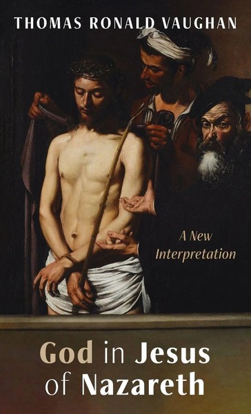 Thomas Ronald Vaughan | God In Jesus Of Nazareth | Buch | Englisch (2021)-image