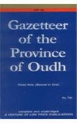 Gazetteer of the Province of Oudh HARDBACK 9788175363991
