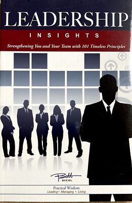 Leadership Insights Practical Wisdom by Bobb Biehl 1982