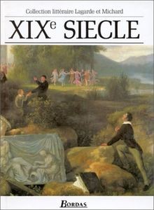 Lagarde et Michard : XIXe siècle : Les Grands Aut... | Buch | Zustand akzeptabel