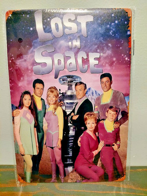LOST IN SPACE   12 x 8 inch Metal Sign