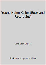 Young Helen Keller (Book and Record Set) by Carol Joan Drexler