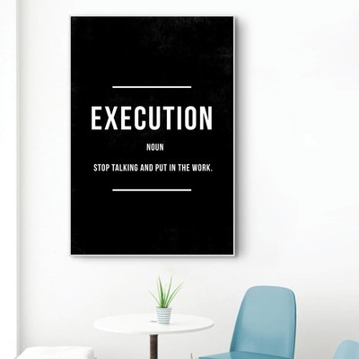 Execution Motivational Positive Poster, Canvas Wall Art