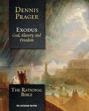 The Rational Bible: Exodus - Hardcover, by Prager Dennis - Very Good