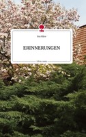 Erinnerungen. Life Is A Story - Story.One Eva Filice