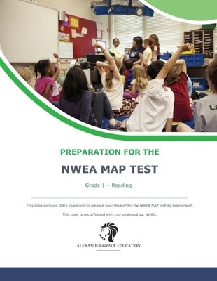 James W Alexander NWEA Map Test Preparation - Grade 1 Reading (Paperback)