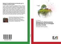 Metodi Di Valorizzazione Territoriale Per Lo Sviluppo Turistico Locale D'auria