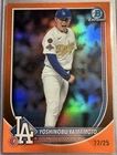 2025 Bowman Chrome Yoshinobu Yamamoto True Orange Refractor /25 Dodgers