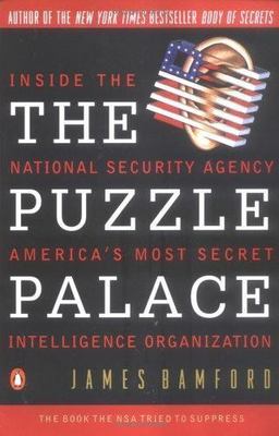 The Puzzle Palace: Inside the National Securi- Bamford, 9780140067484, paperback