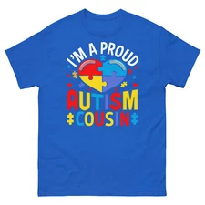 I’m a Proud Autism Cousin Autism Spectrum Disorder Men's Classic Tee