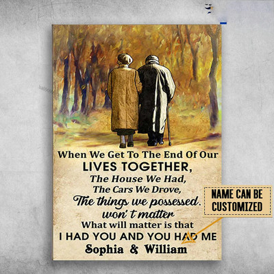 Old Couple Walking, When We Get To The End Of Our Lives Together, The House W...