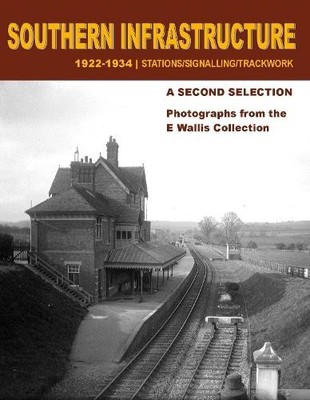 E Wallis Southern Infrastructure 1922 - 1934: A Second Selection (Taschenbuch)