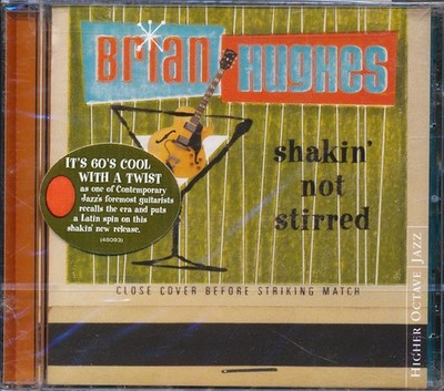 Brian Hughes - Shaken' Not Stirred [New CD]