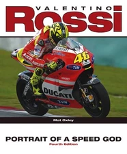 Valentino Rossi: Portrait of a Speed God by Oxley, Mat Book The Fast Free