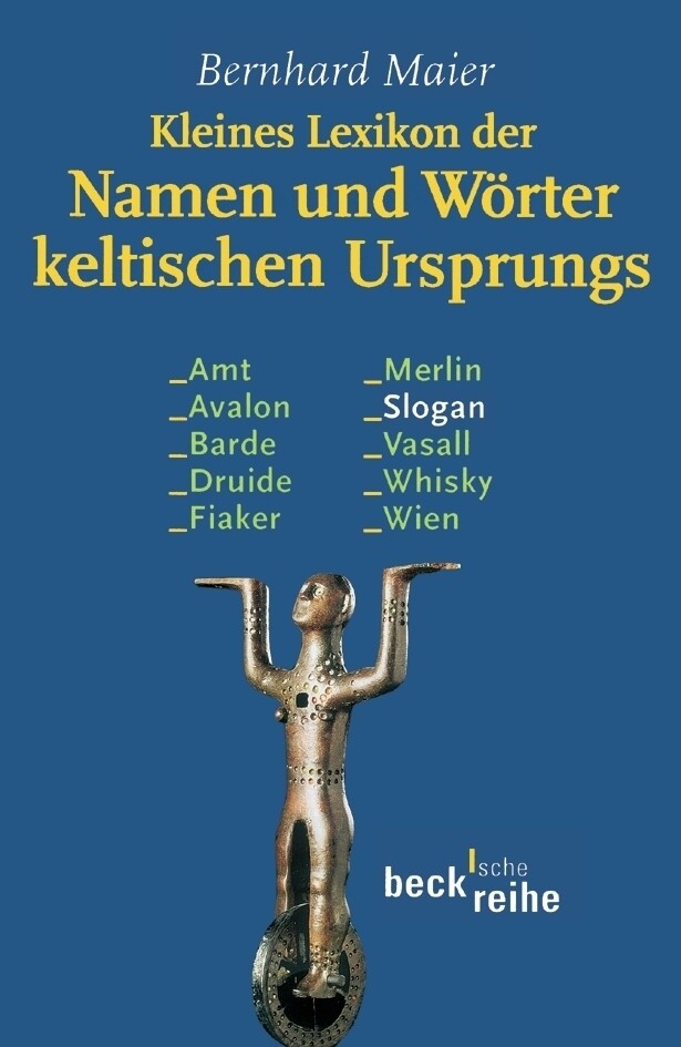 Thumbnail - Kleines Lexikon Der Namen Und Wörter Keltischen Ursprungs | Bernhard
