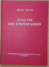 Erich Stock: Analyse der Körperfarben 1953 E...