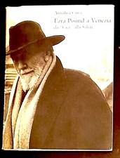 Pound. “I Livelli di Venezia….” contained in EZRA POUND A VENEZIA da “CICI’ ...