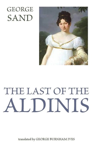 The Last Of The Aldinis | George Sand | Taschenbuch | Englisch | 2024-image